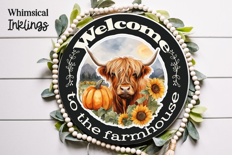 Welcome To The Farmhouse -Scottish Highland Sublimation example image 1