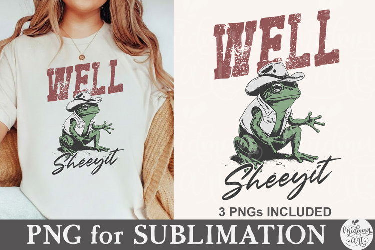 Well Sheeyit PNG Sublimation