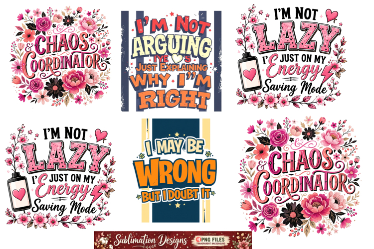 Sarcastic png,Sassy Quote Sublimation Design,Funny png
