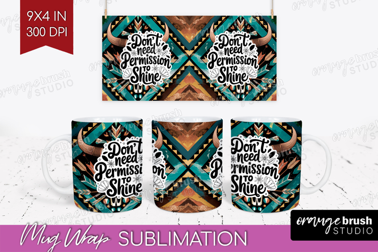 Inspirational Quote Mug Wrap - Western Mug PNG Sublimation