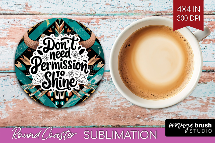 Inspirational Quote Round Coaster - Western Coaster PNG