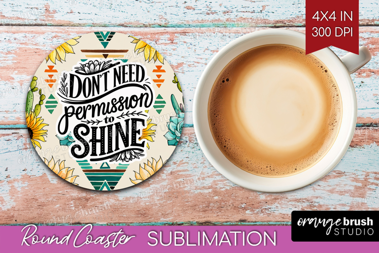 Inspirational Quote Round Coaster - Western Coaster PNG