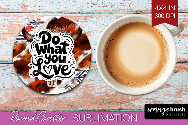 Inspirational Quote Round Coaster - Western Coaster PNG