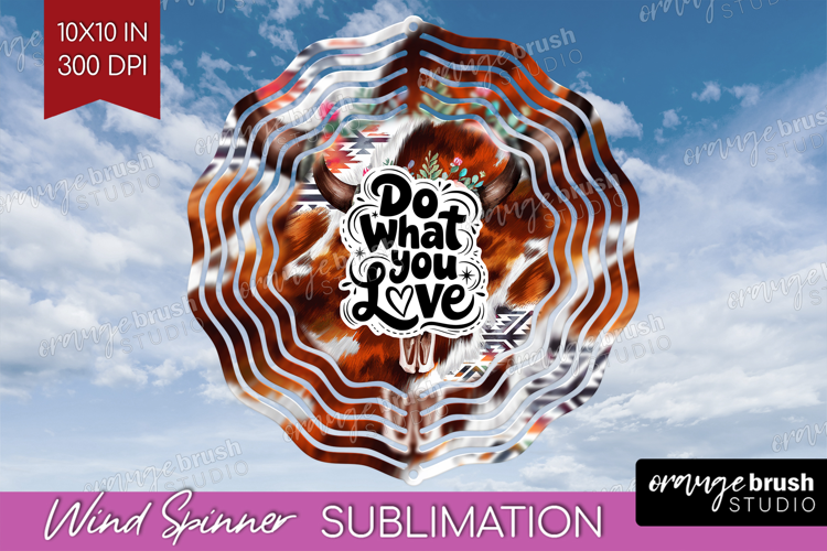 Inspirational Quote Wind Spinner Sublimation PNG - Western