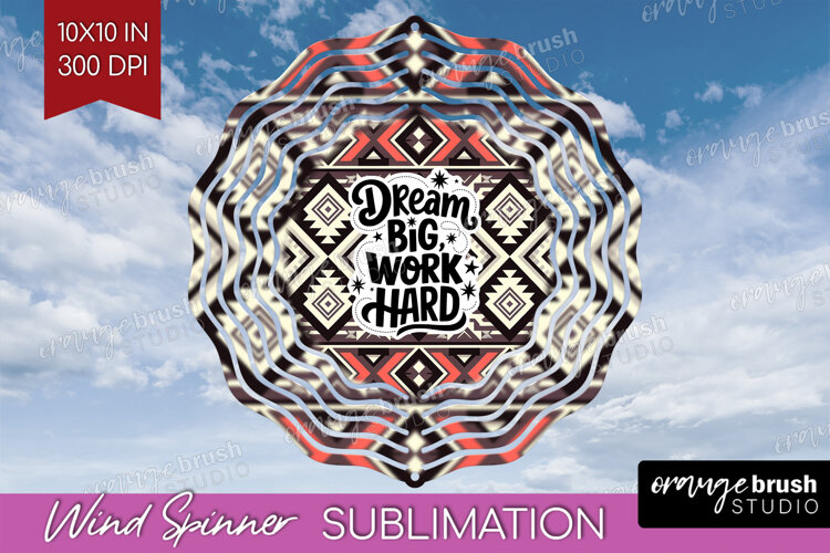 Inspirational Quote Wind Spinner Sublimation PNG - Western example image 1