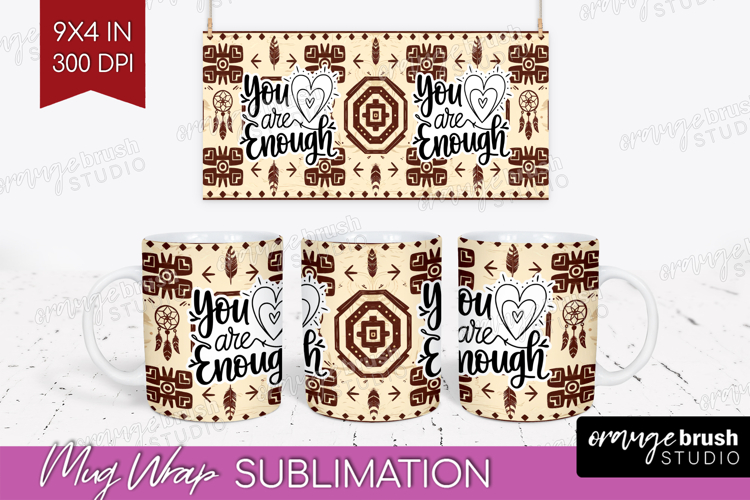 Inspirational Quote Mug Wrap - Western Mug PNG Sublimation