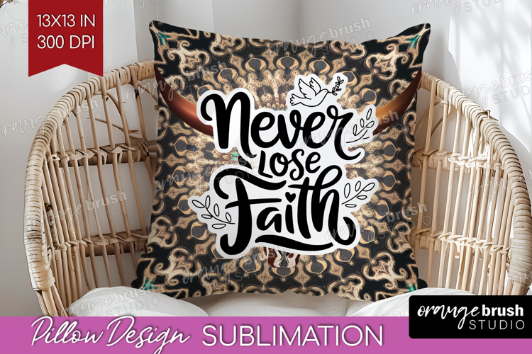 Inspirational Quote Pillow Sublimation - Western Pillow PNG