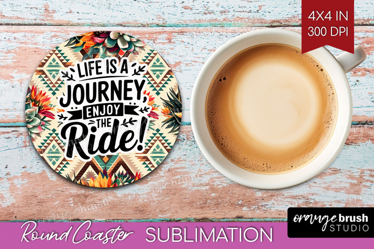 Inspirational Quote Round Coaster - Western Coaster PNG