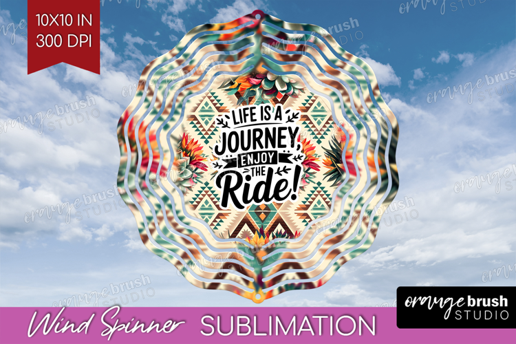 Inspirational Quote Wind Spinner Sublimation PNG - Western