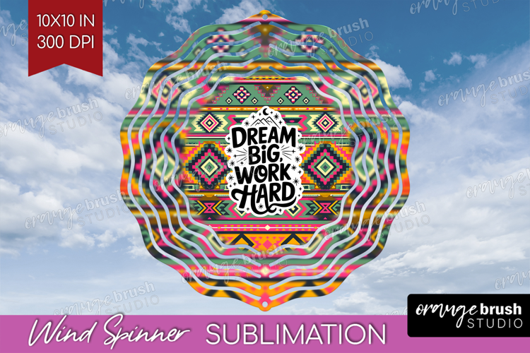 Inspirational Quote Wind Spinner Sublimation PNG - Western