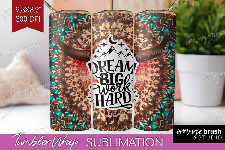 Inspirational Quote Tumbler Wrap - Western Tumbler PNG