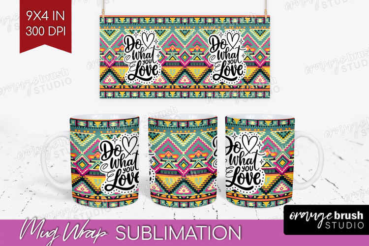 Inspirational Quote Mug Wrap - Western Mug PNG Sublimation