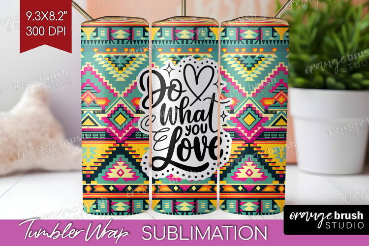Inspirational Quote Tumbler Wrap - Western Tumbler PNG
