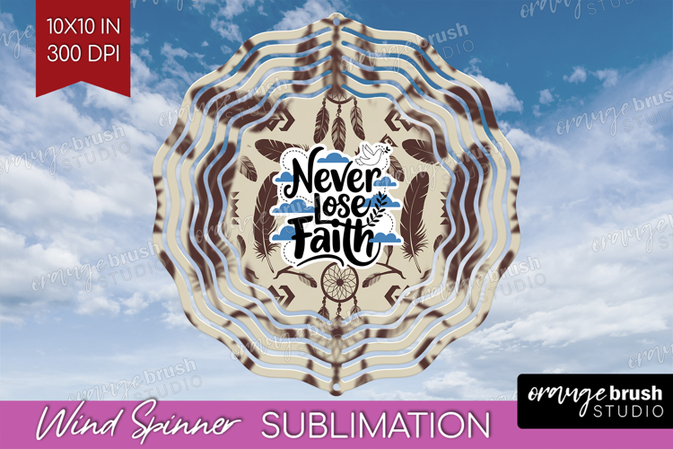 Inspirational Quote Wind Spinner Sublimation PNG - Western