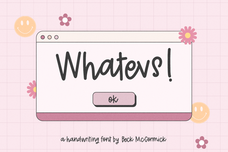 Whatevs Handwriting Font