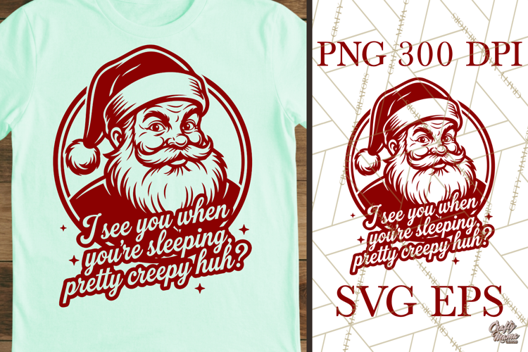 I See You Sleeping Funny Creepy Santa Christmas SVG PNG