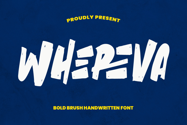 Whereva Bold Brush Handwritten Font