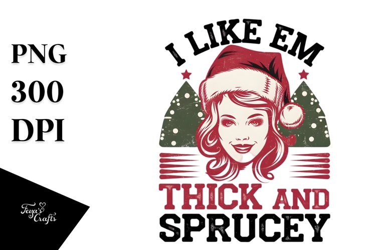 I like them real thick and sprucey Clipart PNG