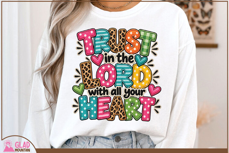 Trust in the Lord with all your heart doodle faux embroidery example image 1
