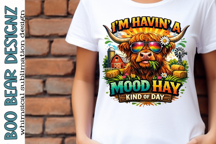 Im Havin a Mood Hay Kind of Hay