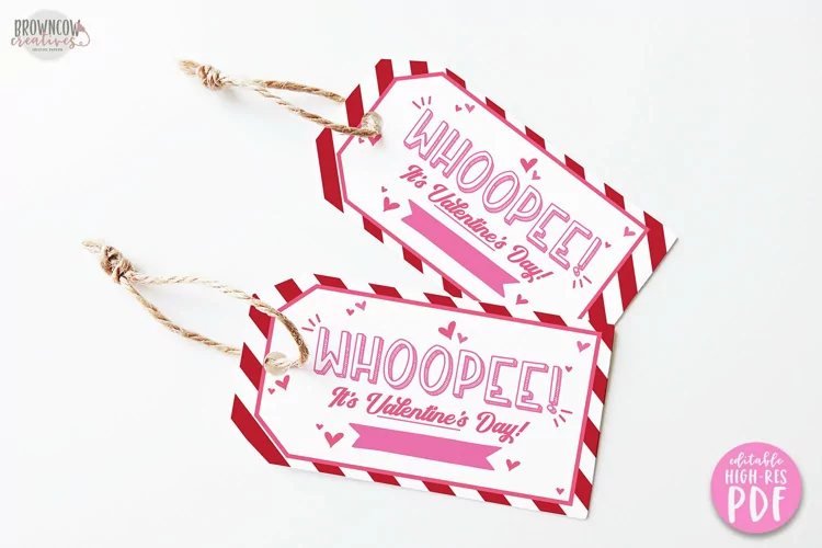Whoopee! It's Valentine's Day | Printable, Editable Gift Tag
