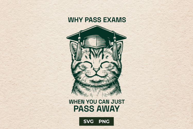 Sarcastic Graduation Cat Student Exam Meme SVG