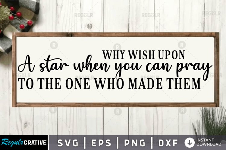 creator svg,God svg,svg,christian,god,bible verse svg,cricut silhouette,scripture svg,why wish upon a star,wish upon a star,star printable,printable wish upon,printable wish,printable nursery,nursery printable,Why Wish,Upon a Star svg,Pray svg,Christian Q