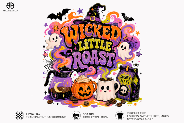 Wicked Little Roast PNG - Witch Halloween Coffee Design