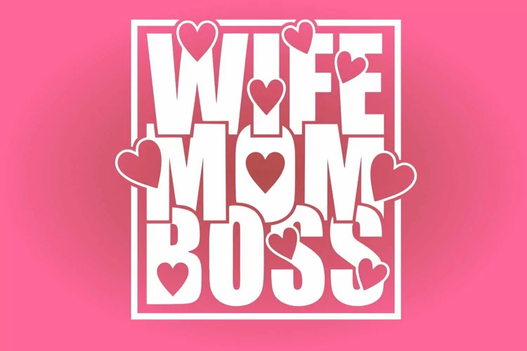 Wife Mom Boss | Funny Mom Svg | Sublimation Design