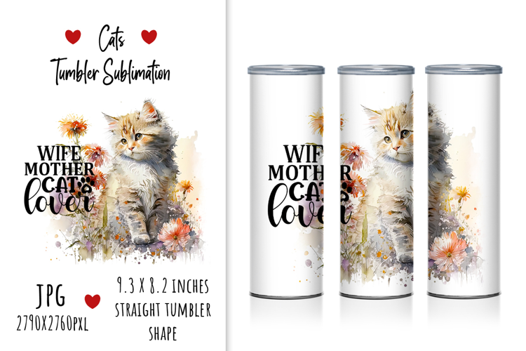 "Wife Mother Cat Lover" Tumbler Sublimation