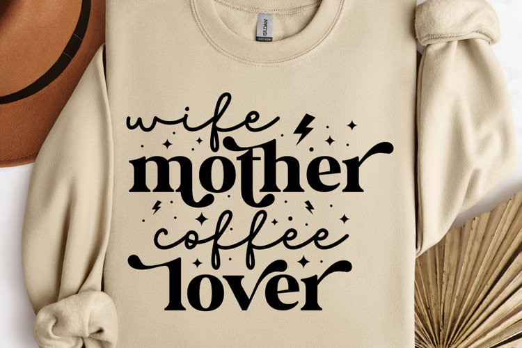 Wife mother coffee lover SVG, Retro Coffee SVG