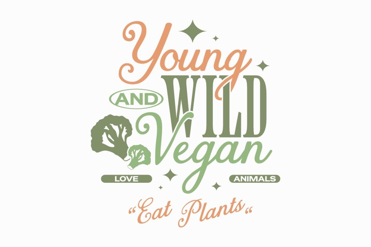 Young and Wild Vegan Short Quote T-shirt Design