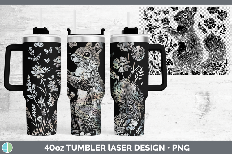 Wildflowers Squirrel Laser 40oz Tumbler Design