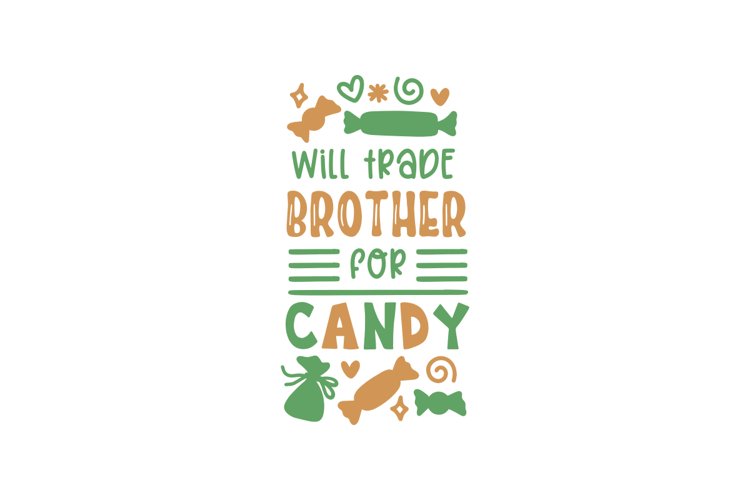 Will Trade My Brother For Candy