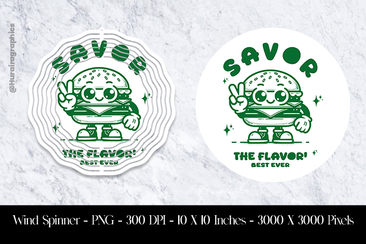 Savor The Flavor Best Ever Wind Spinner Sublimation