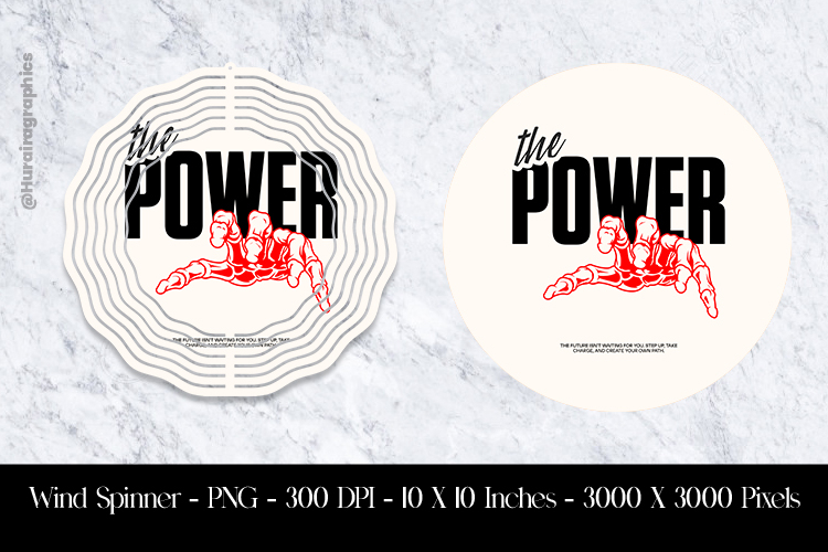 The Power Wind Spinner Sublimation Design PNG