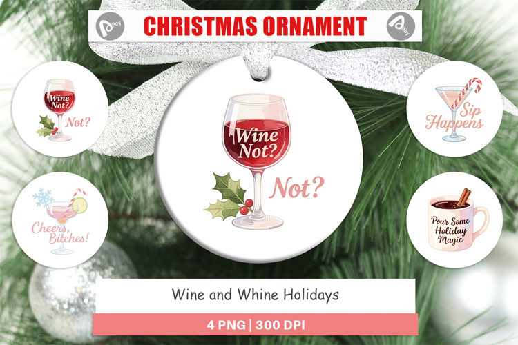 Ornament Wine and Whine Quotes