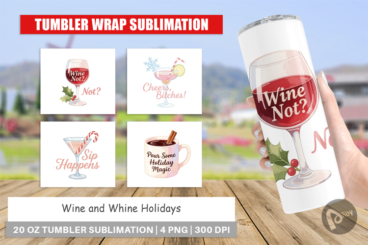 Tumbler Wine and Whine Quotes