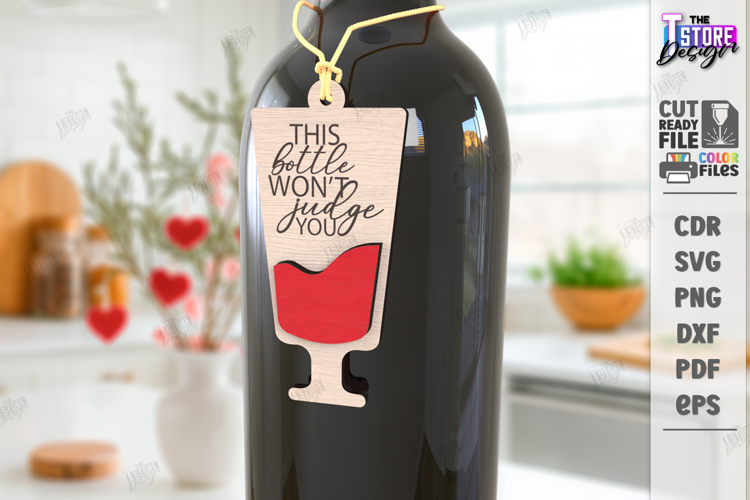 Wine Bottle Tag Laser Cut |Hanging Card Tag| Fun Quotes SVG