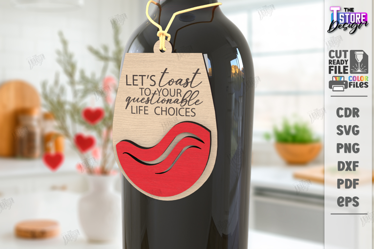 Wine Bottle Tag Laser Cut |Hanging Card Tag| Fun Quotes SVG