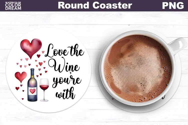 Wine Round Coaster Sublimation | Valentines Day Coaster