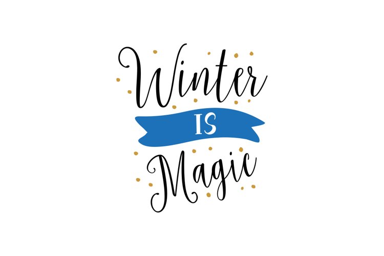 Winter Is Magic
