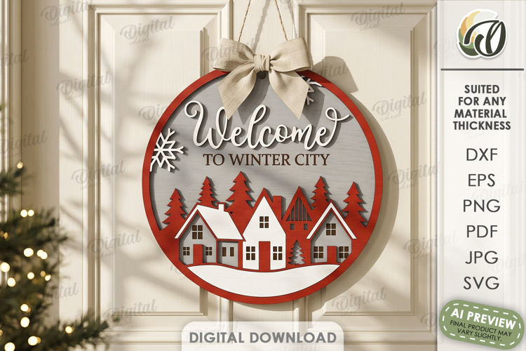 Winter Round Door Sign Laser Cut. Welcome To Winter City SVG