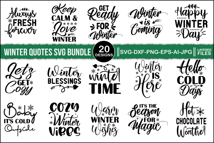 Winter Quotes SVG Bundle, winter 20 designs