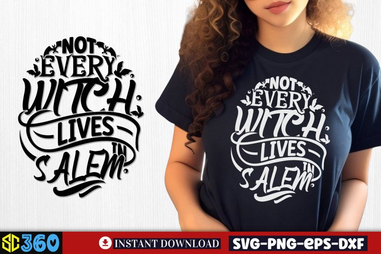 Not every witch lives in salem SVG, Halloween SVG