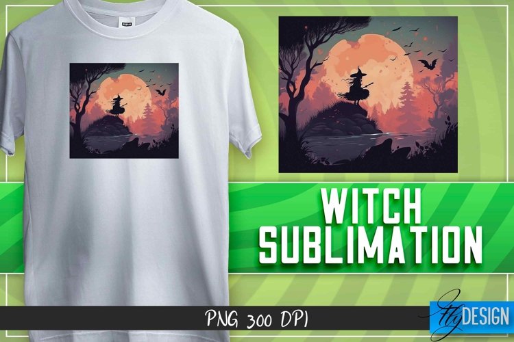 Witch Sublimation Design |Magic Witch Sublimation Design