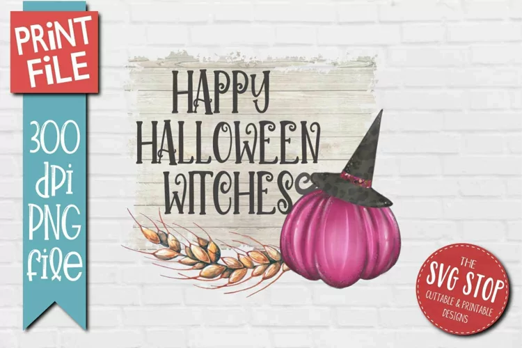 Happy Halloween Witches | Funny Halloween Sublimation Design