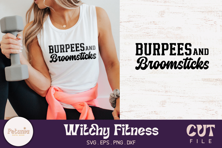 Burpees and Broomsticks SVG | Witchy Fitness SVG Cut File