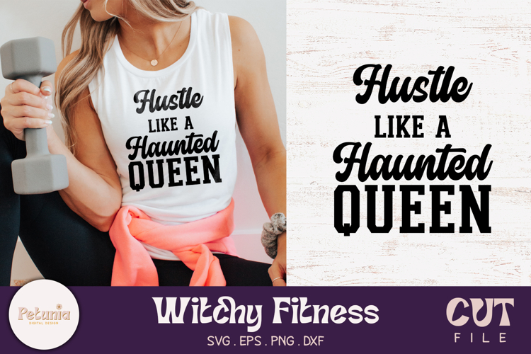 Haunted Queen SVG | Witchy Fitness SVG Cut File