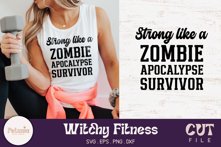 Strong Like a Zombie SVG | Witchy Fitness SVG